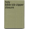 Holy Bible-icb-zipper Closure by Thomas Nelson Publishers