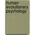 Human Evolutionary Psychology