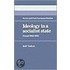 Ideology in a Socialist State