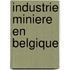 Industrie Miniere En Belgique