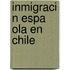 Inmigraci N Espa Ola En Chile