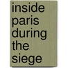 Inside Paris During The Siege by Henry William Gregg Markheim
