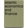 Islamic Economics and Finance door Muhammad Akram Khan