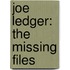 Joe Ledger: The Missing Files