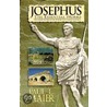 Josephus, the Essential Works by Paul Maier