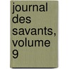 Journal Des Savants, Volume 9 door L�Opold Delisle