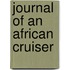 Journal Of An African Cruiser