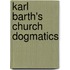 Karl Barth's Church Dogmatics