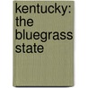 Kentucky: The Bluegrass State door Jason Glaser