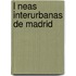 L Neas Interurbanas de Madrid