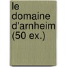 Le Domaine d'Arnheim (50 Ex.) by Rene Magritte