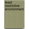 Least Restrictive Environment door Ronald Cohn