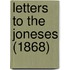 Letters To The Joneses (1868)