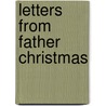 Letters from Father Christmas by J.R. R. Tolkien