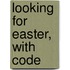 Looking for Easter, with Code