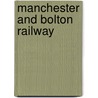 Manchester and Bolton Railway door Ronald Cohn