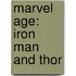 Marvel Age: Iron Man And Thor