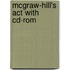 Mcgraw-hill's Act With Cd-rom