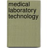 Medical Laboratory Technology door L. Mukherjee Kanai