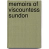 Memoirs of Viscountess Sundon by A. T. Thomson
