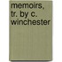 Memoirs, Tr. by C. Winchester