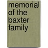 Memorial of the Baxter Family by Joseph Nickerson Baxter