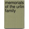 Memorials of the Urlin Family door Ethel Lucy Hargreave Urlin
