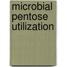 Microbial Pentose Utilization door A. Singh