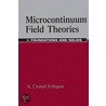 Microcontinuum Field Theories door A.C. Eringen
