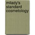 Milady's Standard Cosmetology