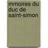Mmoires Du Duc de Saint-Simon by Paul Gu?rin