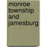 Monroe Township And Jamesburg by John D. Katerba