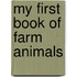 My First Book of Farm Animals