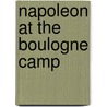 Napoleon at the Boulogne Camp by Fernand Nicolaÿ