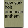 New York Holt American Anthem door Teaches Edward L. Ayers