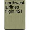 Northwest Airlines Flight 421 by Ronald Cohn