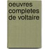 Oeuvres Completes De Voltaire