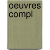 Oeuvres Compl door Dennis Diderot