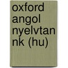 Oxford Angol Nyelvtan Nk (Hu) door Coe Et Al