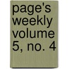 Page's Weekly Volume 5, No. 4 door Onbekend