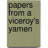 Papers from a Viceroy's Yamen door Gu Hongming