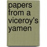 Papers from a Viceroy's Yamen by Gu Hongming