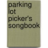 Parking Lot Picker's Songbook by Bruce Dix