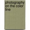 Photography on the Color Line door Wilber Smith