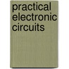 Practical Electronic Circuits by A.B. Tiwana