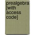 Prealgebra [With Access Code]