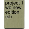 Project 1 Wb New Edition (Sl) door Hutchinson