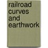 Railroad Curves And Earthwork