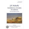 Rambles and Studies in Greece by Sir John Pentland Mahaffy