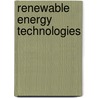 Renewable Energy Technologies by Nitant Mate